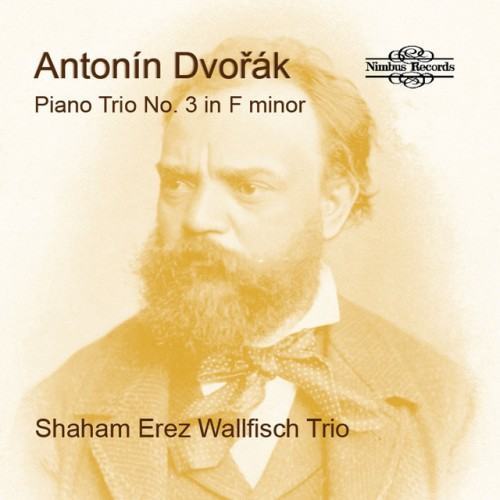 Dvořák: Piano Trio No. 3 in F Minor