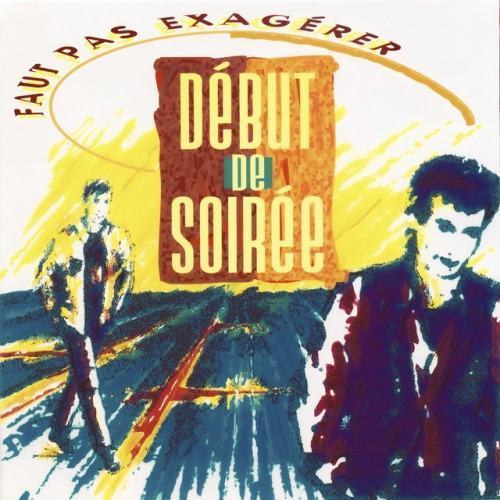 Faut pas exagérer (Expanded Edition)