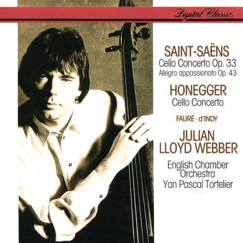 Saint-Saëns: Cello Concerto No. 1; Allegro Appassionato / Honegger: Cello Concerto / Fauré: Elégie / D'Indy: Lied