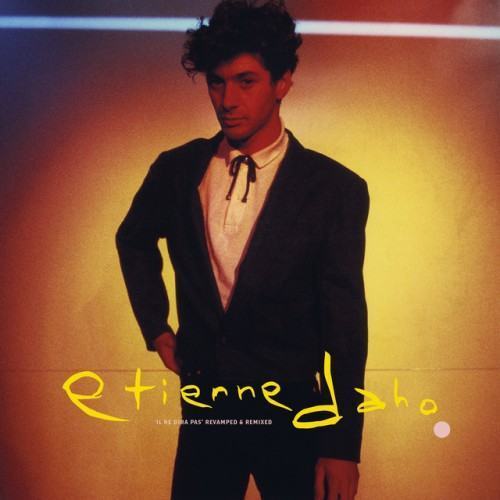 Il ne dira pas (Remixed & Revamped)