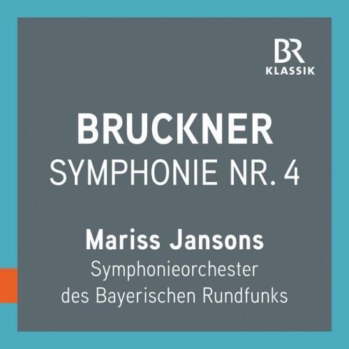 Bruckner: Symphony No. 4 in E-Flat Major, WAB 104 (1880) [Live]