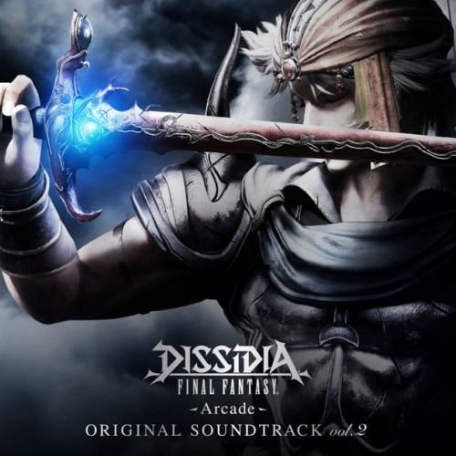 DISSIDIA FINAL FANTASY -Arcade- Original Soundtrack (vol.2)