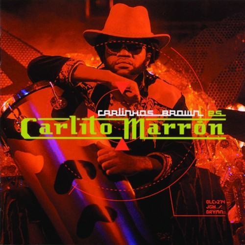 Carlinhos Brown Es Carlito Marron