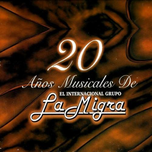 20 Anos Musicales De La Migra