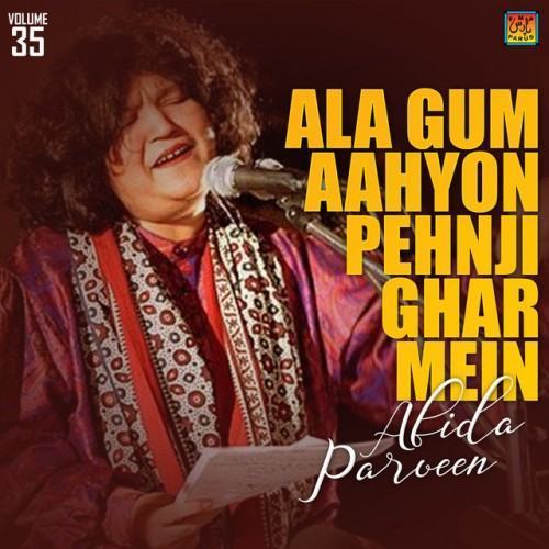Ala Gum Aahyon Pehnji Ghar Mein, Vol. 35