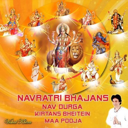 Navratri Bhajans Nav Durga Kirtans Bheitein Maa Pooja
