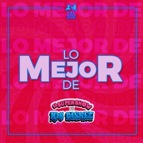 Lo Mejor de el Super Show de los Vaskez