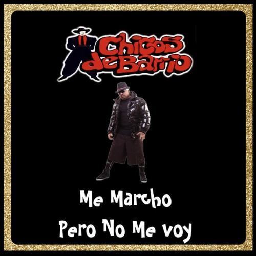 Me Marcho Pero No Me Voy