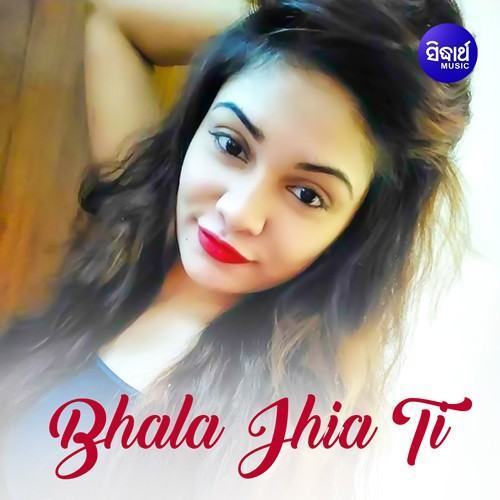 Bhala Jhia Ti