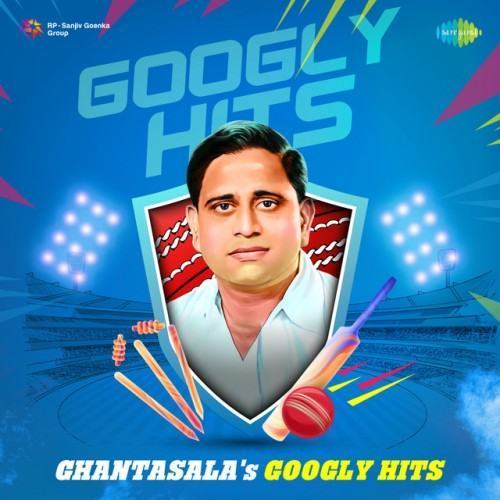 Ghantasala's Googly Hits