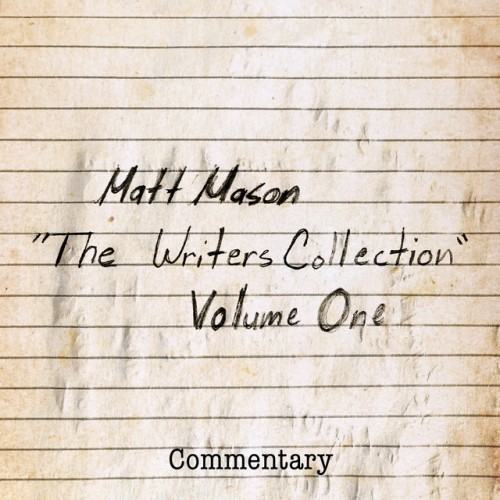 The Writers Collection Volume One (Commentary)