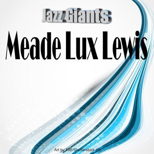 Jazz Giants: Meade Lux Lewis