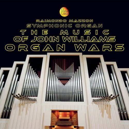 Organ Wars: The Music of John Williams (Arranged for Organ by Fabrizio Castania)