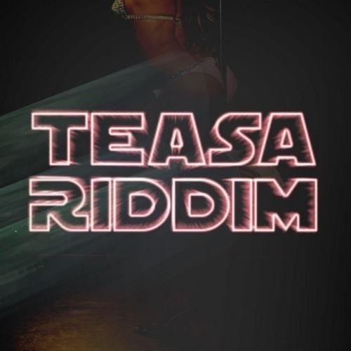 Teasa Riddim
