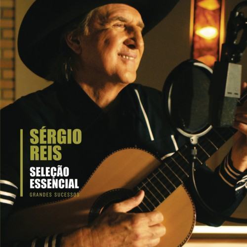 Seleção Essencial - Grandes Sucessos - Sérgio Reis