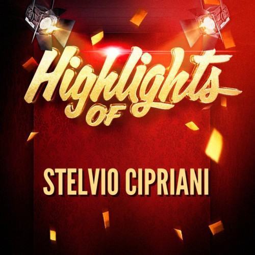 Highlights of Stelvio Cipriani