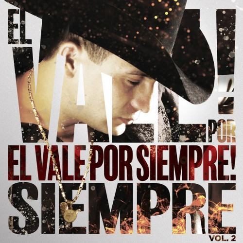 El Vale Por Siempre (Vol. 2)