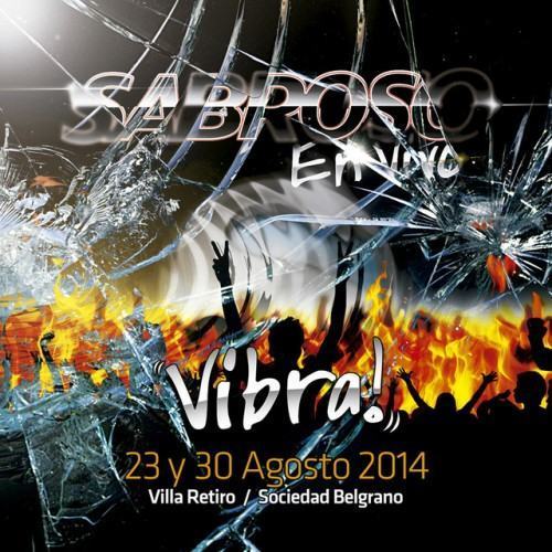 Vibra! (En Vivo 23 y 30 de Agosto de 2014 - Villa Retiro / Sociedad Belgrano)