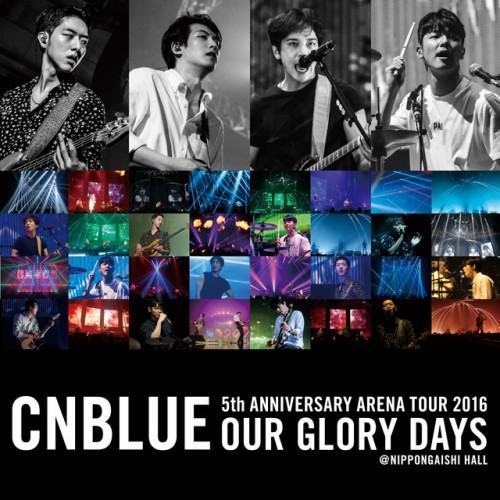 Live-2016 Arena Tour -Our Glory Days-