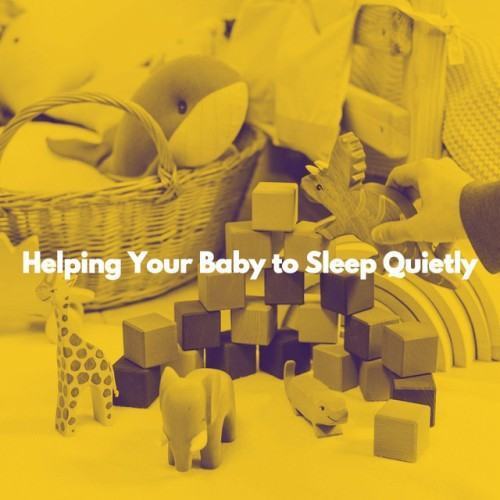 Helping Your Baby to Sleep Quietly