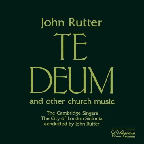Rutter: Te Deum and Other Church Music