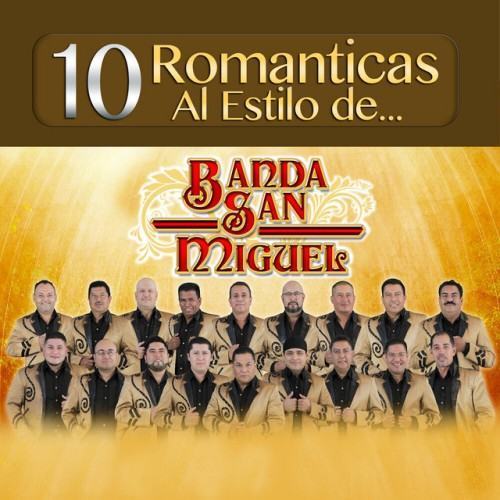 10 Romanticas Al Estilo De… (Banda)