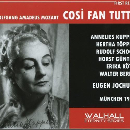 Mozart: Così fan tutte, K. 588 (Sung in German) [Recorded 1957]
