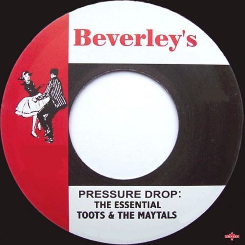 Pressure Drop: The Essential Toots and the Maytals