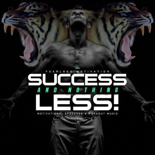 Success and Nothing Less: Motivational Speeches and Workout Music