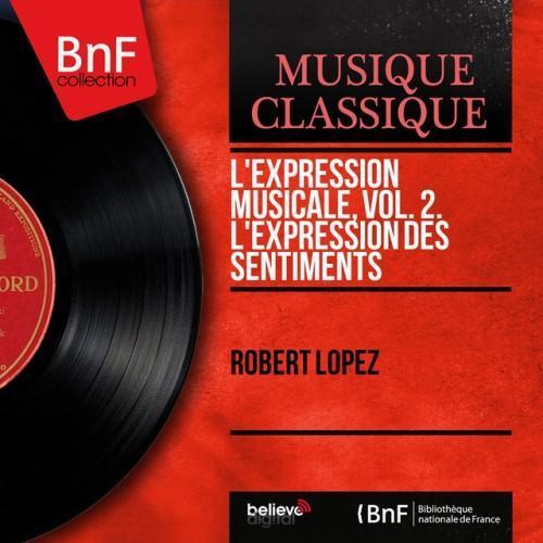 L'expression musicale, vol. 2. L'expression des sentiments (Mono Version)