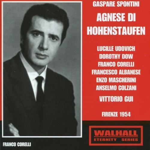 Spontini: Agnes von Hohenstaufen (Sung in German) [Recorded 1954]