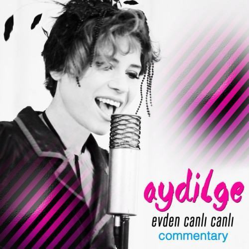 Evden Canlı Canlı - Commentary