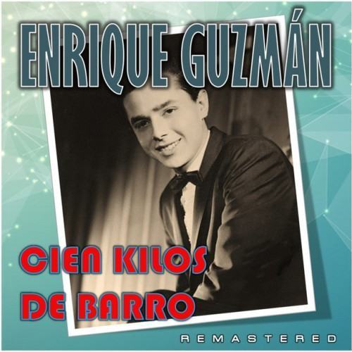 Cien kilos de barro (Remastered)