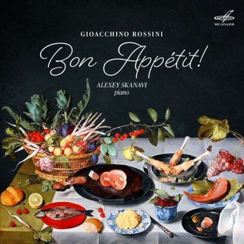 Rossini: Bon Appétit!