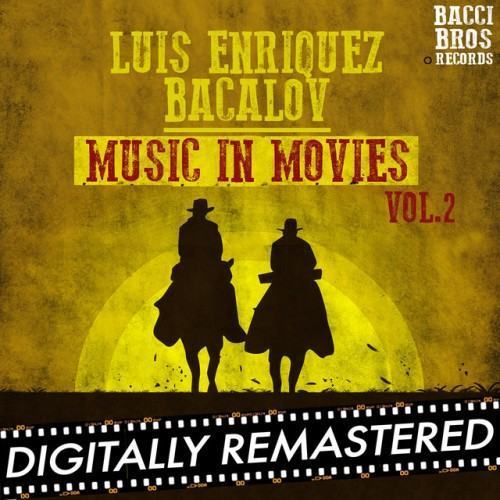 Luis Enriquez Bacalov Music in Movies - Vol. 2