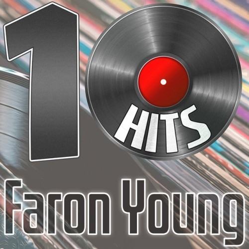 10 Hits of Faron Young