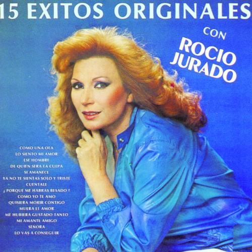 15 Exitos Originales Con Rocio Jurado