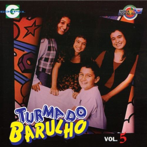 Turma do Barulho, Vol. 5