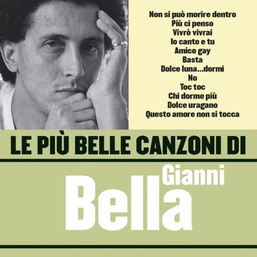 Le più belle canzoni di Gianni Bella