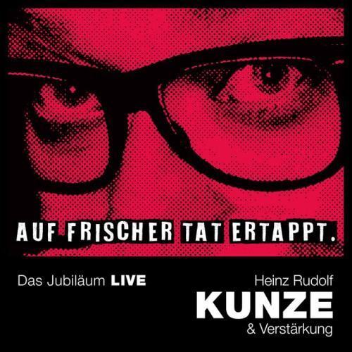 Auf frischer Tat ertappt - Das Jubiläum LIVE 2022