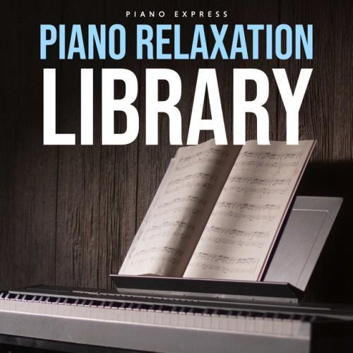 Piano Relaxation Library