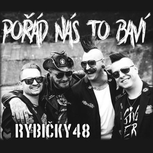 Pořád nás to baví