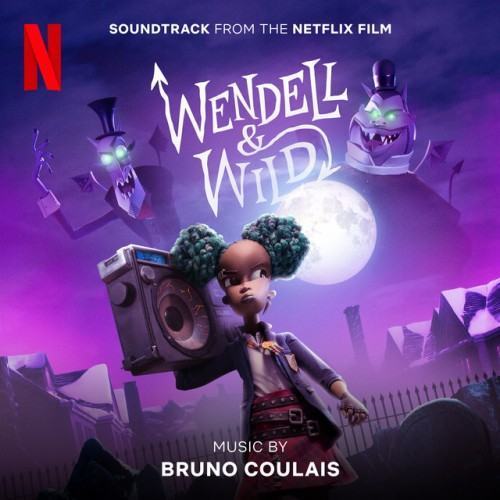 Wendell & Wild (Soundtrack from the Netflix Film)