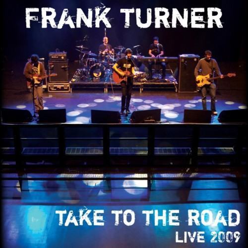 Take to the Road - Live At Shepherds Bush Empire 2009