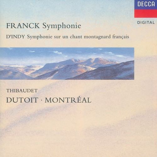 Franck: Symphony in D minor/D'Indy: Symphonie sur un chant montagnard ("Symphonie Cévénole")
