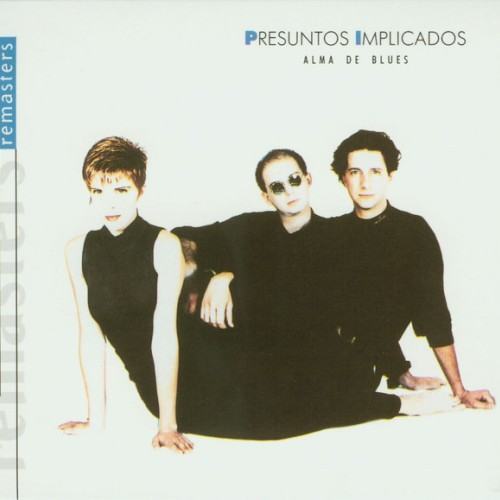 Alma De Blues (REMASTERS)