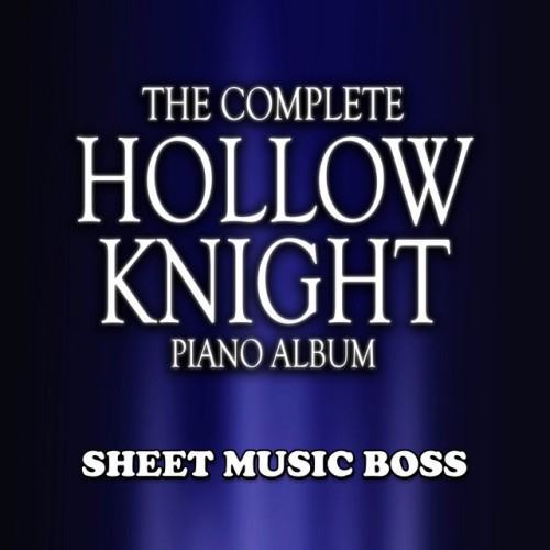 The Complete Hollow Knight Piano Album