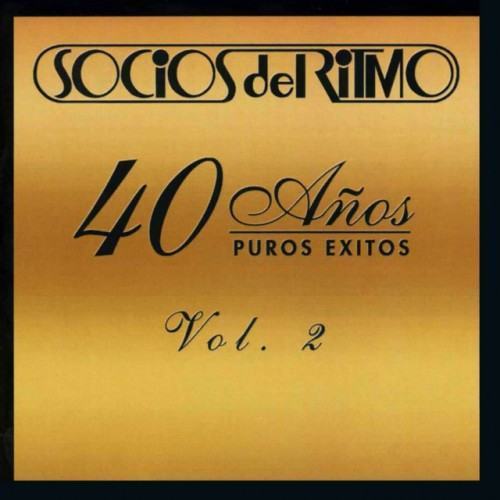 40 Años Puros Éxitos Vol. 2