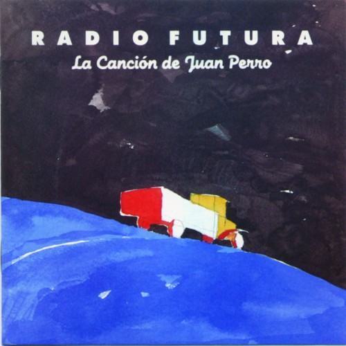 La Cancion De Juan Perro