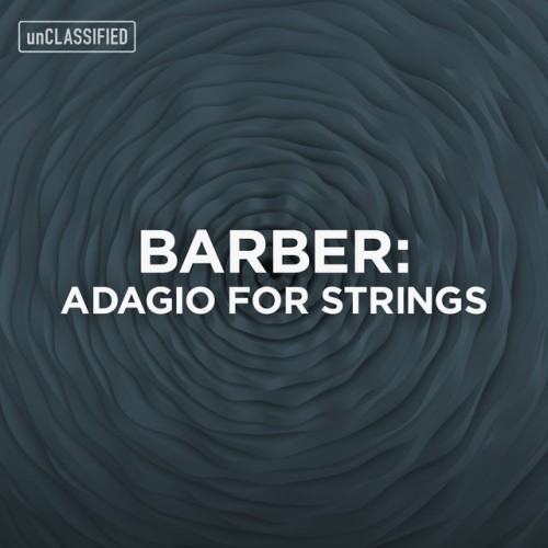 Barber: Adagio for Strings